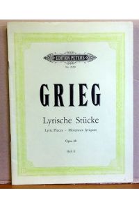 Lyrische Stücke II, (Morceaux lyriques Lyric Pieces opus 38 Heft II, Pianoforte)