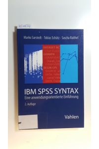 IBM SPSS Syntax : eine anwendungsorientierte Einführung