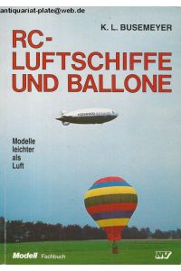 RC-Luftschiffe und Ballone. Modelle leichter als Luft.