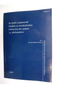 De modo componendi - Studien zu musikalischen Lehrtexten des späten 15. Jahrhunderts *.