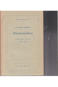 Wiederaufbau.   - Talleyrand in Wien ( 1814 - 1815).
