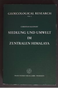 Siedlung und Umwelt im zentralen Himalaya.   - Geoecological research ; Vol. 4.