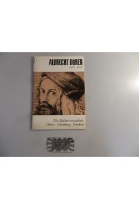 Albrecht Dürer 1471-1971. Ein Bücherverzeichnis. Dürer - Nürnberg - Franken.   - Ein Verzeichnis lieferbarer Bücher über Albrecht Dürer, Nürnberg und Franken.