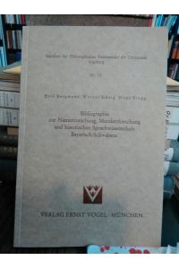 Bibliographie zur Namensforschung, Mundartforschung und historischen Sprachwissenschaft Bayerisch-Schwabens.   - (Schriften der Philosophischen Fachbereiche der Universität Augsburg, Nr. 13)