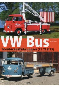 VW Bus Sonderausführungen (T1, T2 & T3)  - Heel Verlag, 2012