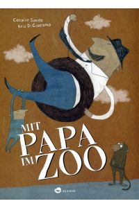 Mit Papa im Zoo  - Aladin Verlag, 2017