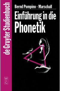 Einführung in die Phonetik (De Gruyter-Studienbuch)