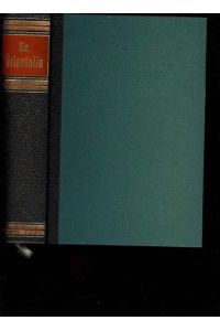 Frauen fremder Völker-Die Orientalin, Hellas 1958, 352 Seiten, reich bebildert