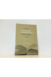 Arno Schmidt - Auswahlibliographie: Wissenschaftliche Sekundärliteratur nach Titeln und Themen.