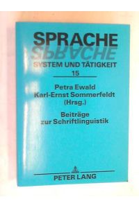 Beiträge zur Schriftlinguistik. Festschrift zum 60. Geburtstag von Prof. Dr. phil. habil Dieter Nerius
