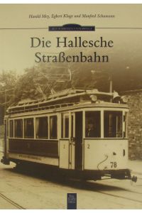 Die Hallesche Straßenbahn