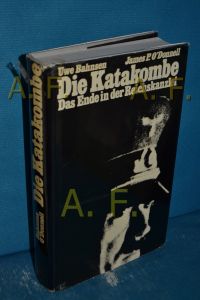 Die Katakombe : das Ende in der Reichskanzlei, Bunker : orÃ« pas ore drejt fundit fatal