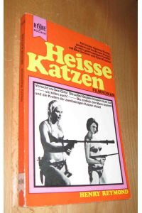 Heisse Katzen - Filmroman - Vorsicht vor Sex-Girls