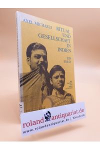 Ritual und Gesellschaft in Indien : e. Essay / Axel Michaels. Mit Photos von Niels Gutschow