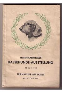 Internationale Rassehunde-Ausstellung Frankfurt am Main 30 Juli 1950