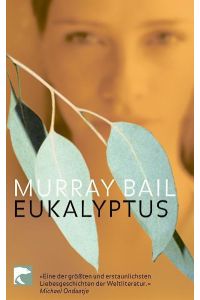 Eukalyptus : Roman.   - Dt. von Susanne Höbel / BvT ; 384