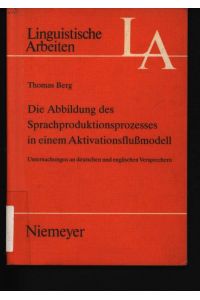 Die Abbildung des Sprachproduktionsprozesses in einem Aktivationsflußmodell  - Untersuchungen an deutschen und englischen Versprechern 206