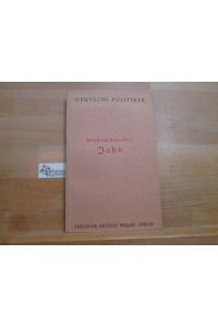Jahn : Erkenntnis u. Erbe.   - J. Friedrich Bubendey / Deutsche Politiker