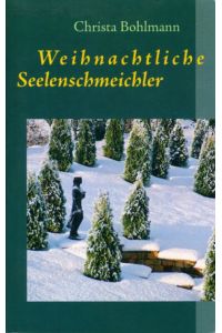 Weihnachtliche Seelenschmeichler  - Fantasy-Weihnachtsgeschichten.