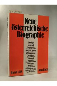 Neue Österreichische Biographie ab 1815.   - Große Österreicher. Band XIX.
