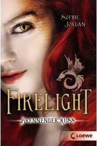 Firelight - Brennender Kuss: Band 1