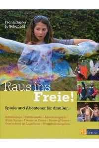 Raus ins Freie!  - AT Verlag, 2013