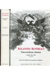 Atlantes Austriaci - Band 1. Österreichische Atlanten 1561 - 1918 - 1. und 2. Teilnamd - 2 Bände.