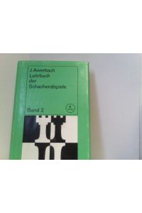 Lehrbuch der Schachendspiele.