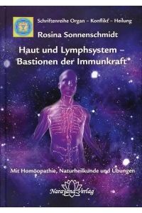 Haut und Lymphsystem - Bastionen der Immunkraft.