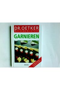 Garnieren Doktor August Oetker Dr. -Oetker-Küchenbibliothek;