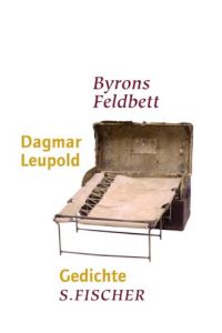 Byrons Feldbett : Gedichte.