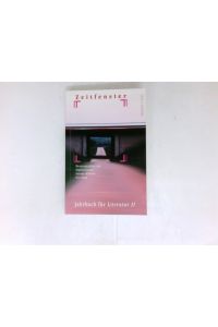 Zeitfenster :  - Literarisches Programm ; 110; Jahrbuch für Literatur ; 11.
