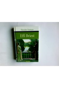 Effi Briest : Roman.   - Theodor Fontane