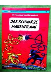 Die Abenteuer des Marsupilamis 3.   - Das schwarze Marsupilami.