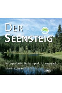 DER SEENSTEIG  - Naturperlen im Nationalpark Schwarzwald