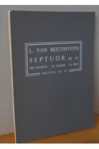 Septuor Op. 20, Mib Majeur / Eb Major / Es Dur  - P.H. 89