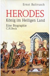 Herodes: König im Heiligen Land  - C.H.Beck Verlag, 2018