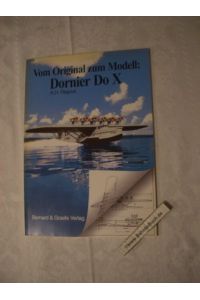 Vom Original zum Modell: Dornier; Flugschiff Dornier Do X