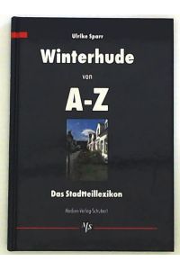 Winterhude von A-Z: Das Stadtteillexikon