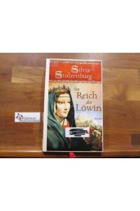 Im Reich der Löwin : Roman.   - Silvia Stolzenburg / Edition Aglaia
