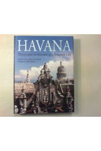 Havana.   - History and Architecture of a Romantic City.