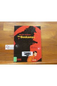 Die Boskampi.   - Aus dem Niederländ. von Rolf Erdorf. Bilder von Barbara Scholz