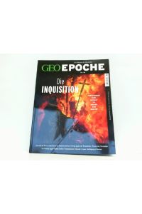 GEO Epoche Nr. 89 - Die Inquisition.   - Das Magazin für Geschichte.