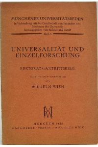 Universalität und Einzelforschung.   - Rektorats-Antrittsrede. Gehalten am 28. November 1925.