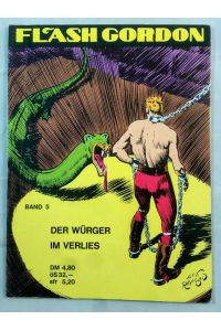 Flash Gordon, Band 5: Der Würger im Verlies [Comic].