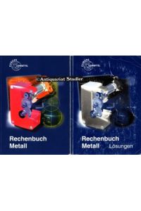 Rechenbuch Metall. Lehr- und Übungsbuch. UND: Lösungsbuch. 2 Bände.