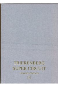 Trierenberg Super Circuit - Luxury Edition.