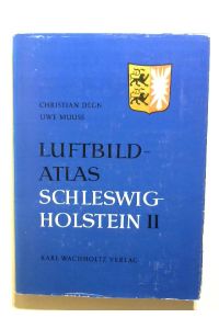 Luftbild-Atlas Schleswig-Holstein II.