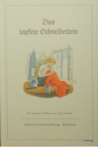 Das tapfere Schneiderlein. Mit farbigen Bildern von Fritz Kredel. Nachdruck der Ausgabe von 1939 in altdeutscher Frakturschrift