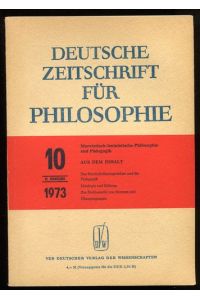 Deutsche Zeitschrift für Philosophie. 21. Jahrgang. Nr. 10 - 1973.